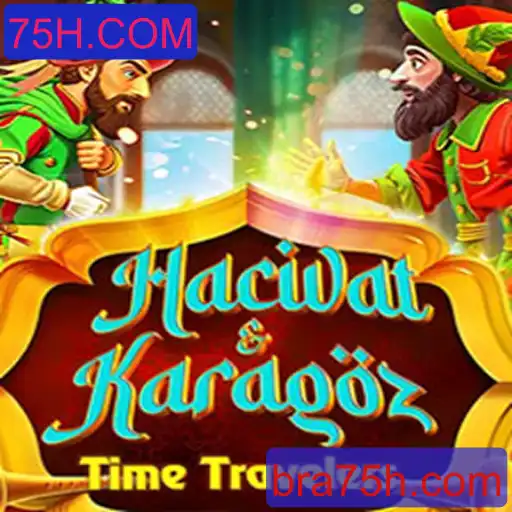 Explorando o Fascinante Jogo HacivatandKaragoz e Sua Relação com 75H.COM