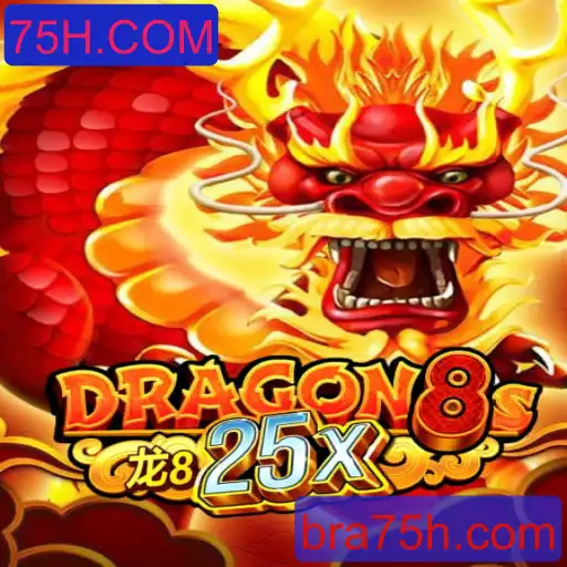 Dragon8s25x: A Nova Experiência de Jogo com 75H.COM