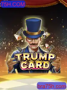 TrumpCard: Um Mergulho no Mundo Estratégico do Jogo com 75H.COM
